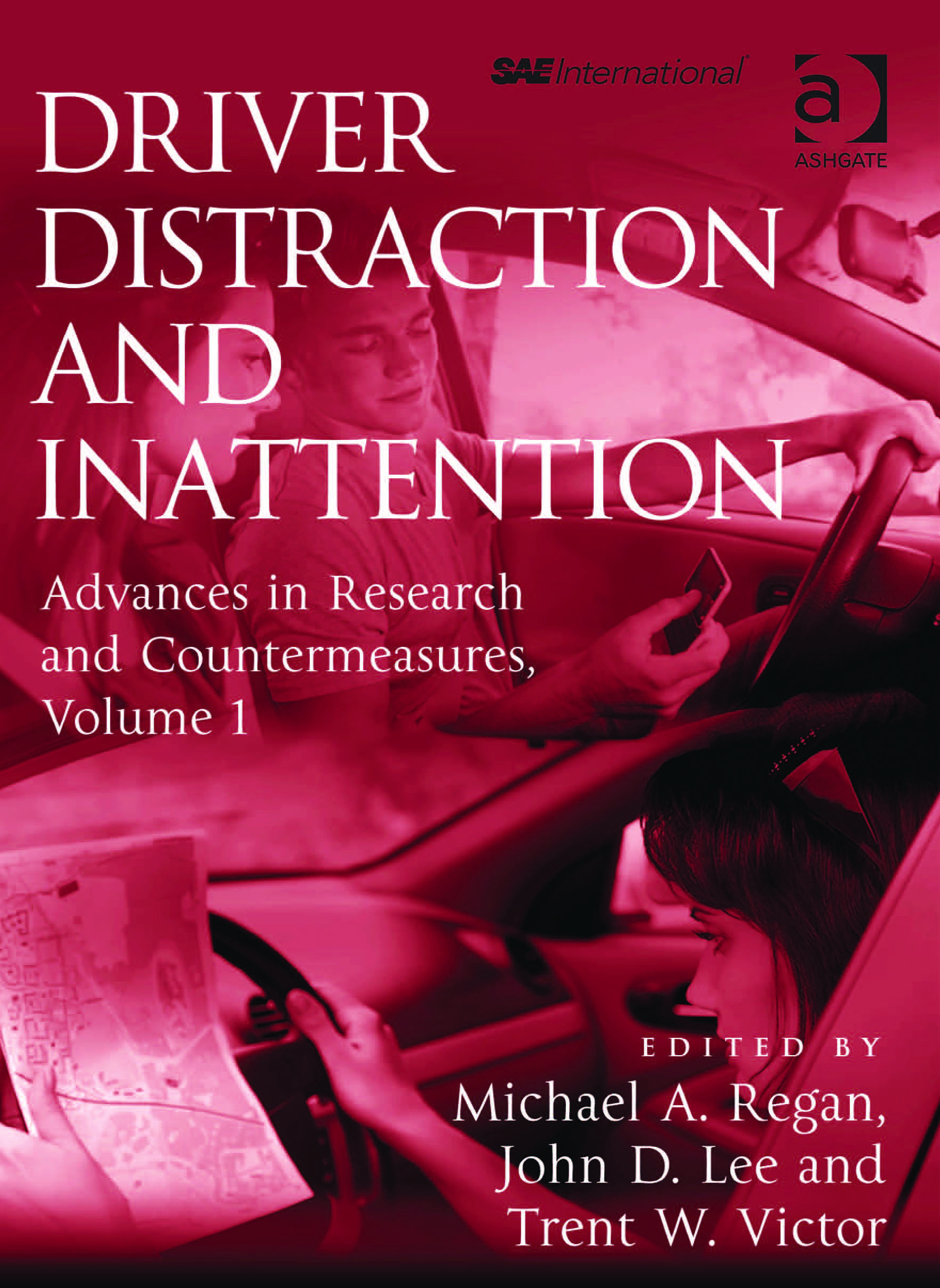 Driver Distraction And Inattention Advances In Research And Countermeasures Volume 1 Sae Ebooks Ieee Xplore