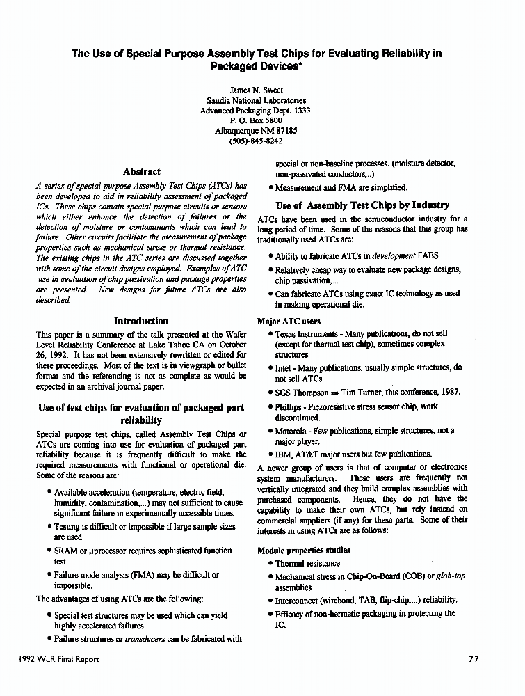 The Use of Special Purpose Assembly Test Chips for Evaluating