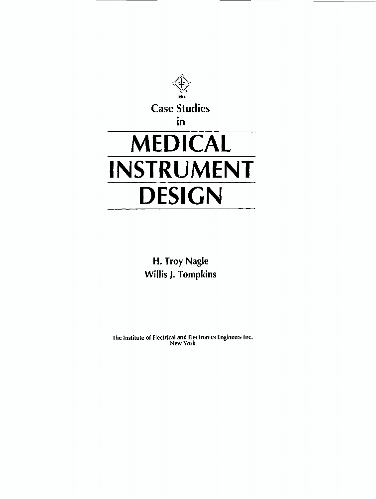 Case studies in medical instrument design IEEE Conference Publication