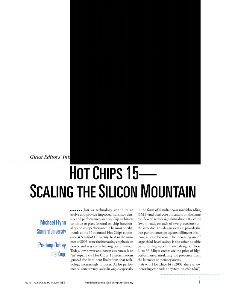 Hot chips 15 scaling the silicon mountain IEEE Journals & Magazine
