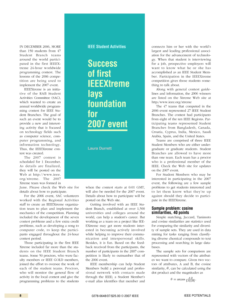 Success of first IEEEXtreme lays foundation for 2007 event IEEE Journals & Magazine IEEE Xplore
